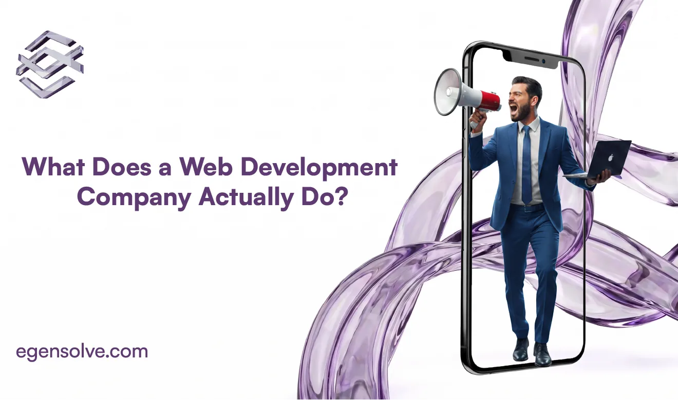 What Does a Web Development Company Actually Do?